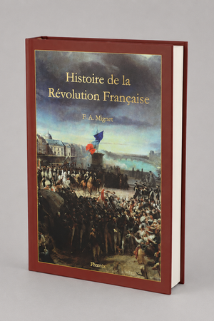 Histoire de la Révolution Française de Mignet — couverture cartonnée, fabriqué en France