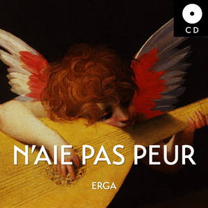 Album N'aie pas peur en CD Erga — boîtier CD et pochette, produit par Terre de France