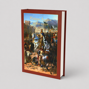 Philippe Auguste et son temps d'Achille Luchaire — couverture cartonnée, édition Terre de France