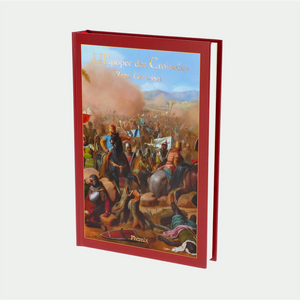 Livre L'épopée des Croisades René Grousset — couverture édition Terre de France, fabriqué en Provence