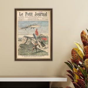 Cadre Belle Époque Blériot — Une du Petit Journal 1909, l'aviateur traverse la Manche, encadré et fabriqué en France