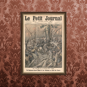 Cadre Grande Guerre Verdun — Une du Petit Journal 1916, lieutenant-colonel Driant, encadré et fabriqué en France